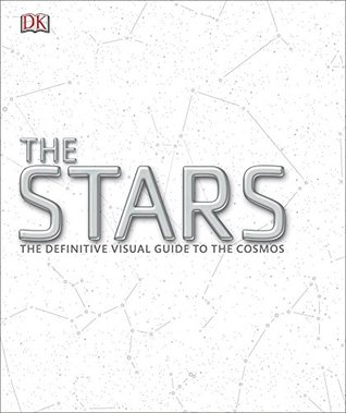 Download The Stars: The Definitive Visual Guide to the Cosmos - DK Publishing | PDF