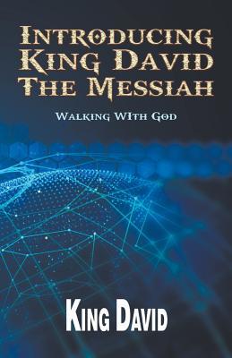 Read online Introducing King David the Messiah: Walking with God - King David | PDF