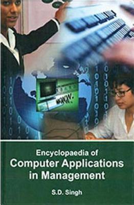 Read Encyclopaedia of Computer Applications in Management - S D Singh | ePub