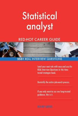 Read online Statistical Analyst Red-Hot Career Guide; 2551 Real Interview Questions - Red-Hot Careers file in ePub