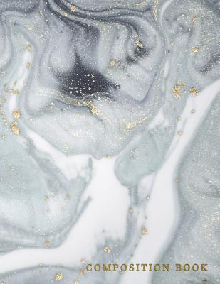 Read Composition Book: Marble   Gold Plain Blank Notebook 110-Page Marble Blank (Unruled) Journal for Sketching Drawing Doodling Journaling Writing Notes 8.5 X 11 Matte Softback Cover - NOT A BOOK | PDF