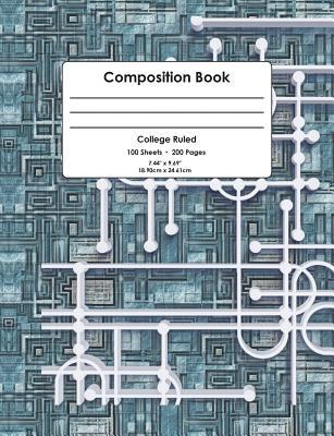 Download Composition Book: White Circuit Design, College Ruled School Notebook, 200 Pages, 7.44 X 9.69 - NOT A BOOK file in ePub