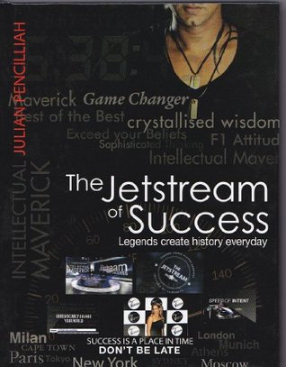 Read The Jetstream of Success Legends Create History Everyday - Julian Pencilliah | PDF