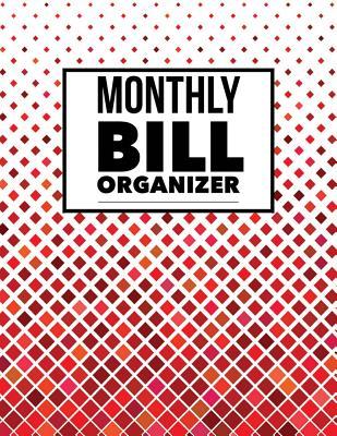 Read online Monthly Bill Organizer: Personal Money Management with Calendar 2018-2019 Step-By-Step Guide to Track Your Financial Health -Income List, Monthly Expense Categories and Weekly Expense Tracker Organizer, Financial Planner Workbook Large Size - Marlene Winget | PDF