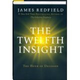 Download The Twelfth Insight: The Hour of Decision by James Redfield (2011-02-15) - James Redfield file in PDF