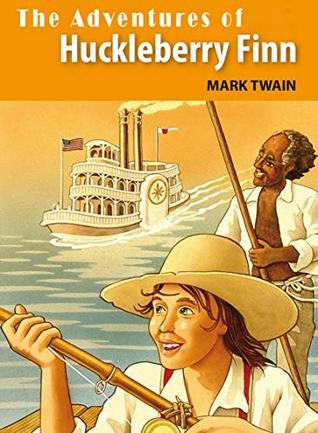 Read online Adventures of Huckleberry Finn: Tom Sawyer’s Comrade [Illustrated Edition] - Mark Twain file in PDF