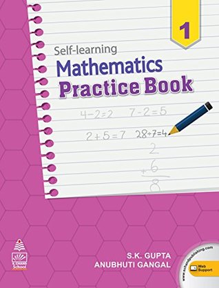 Download Self Learning Mathematics Practice Book - Class 1 (For 2019 Exam) - S. K. Gupta file in PDF
