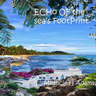 Download Echo of Sea's Footprint (Thru Time's Looking Glass) - Milancie Adams | ePub