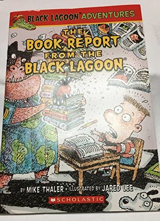 Read Book Sets Guided Reading Classroom Set (4) : The Book Report From the Black Lagoon (Children Chapter Books for Grade 2 - 3) - Jared Lee file in ePub