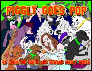 Read online Piggly Goes Pop (The Princess and the Piggly) - Christine Harte file in ePub