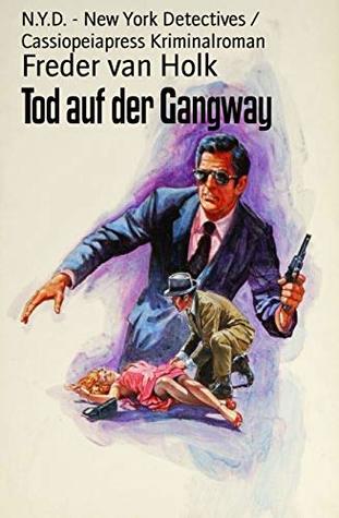 Download Tod auf der Gangway: N.Y.D. - New York Detectives - Freder van Holk | PDF
