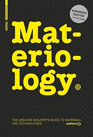 Read Materiology: The Creative Industry's Guide to Materials and Technologies - Daniel Kula file in ePub