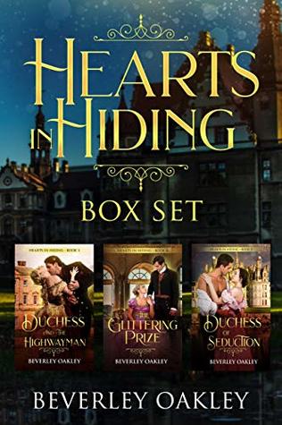 Download Hearts in Hiding Box Set: The Duchess and the Highwayman, The Glittering Prize, Duchess of Seduction - Beverley Oakley file in PDF