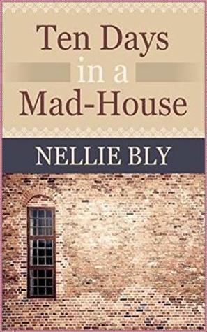 Download Ten Days in a Mad-House [Vintage International] - Nellie Bly file in ePub