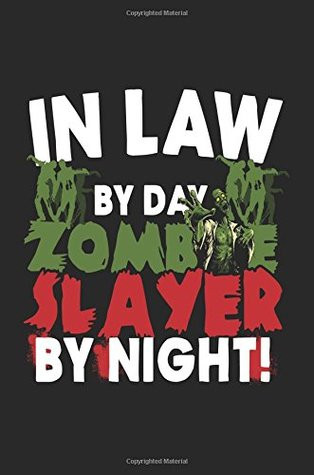 Download In Law By Day Zombie Slayer By Night!: Halloween Journal Notebook -  file in ePub