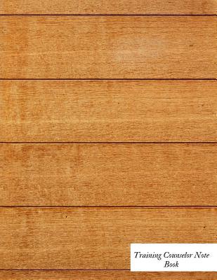 Read online Training Counselor Notebook: Supervisor & Counselors Reference Guide for Therapists, Managers & Social Work Step by Step Definitive Reference for Life Coach Professionals to Record Action Plans, Note and Sessions & Development Paperback -  | ePub