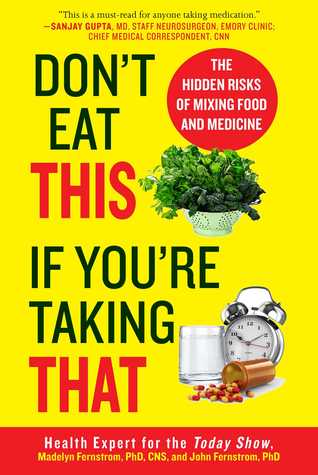 Read Don't Eat This If You're Taking That: The Hidden Risks of Mixing Food and Medicine - Madelyn Fernstrom file in ePub