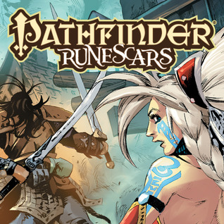 Read online Pathfinder: Runescars (Issues) (5 Book Series) - Wesley Schneider file in ePub