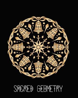 Download Sacred Geometry: Golden Bells Mandala Art Journal Cover, Cornell Lined Notebook . Geometric Design for Yoga, Meditation, Dream Diary or Notes for Work or School. -  | PDF