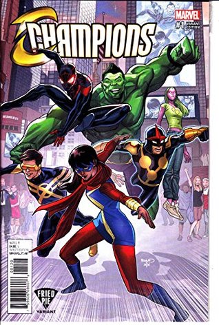 Read online CHAMPIONS #1 EXCLUSIVE RARE FRIED PIE VARIANT MARVEL COMICS 2016 SEALED - Variant Cover by Paul Renaud file in PDF