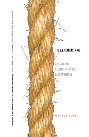 Read The Lyncher In Me: A Search for Redemption in the Face of History - Warren Read | PDF