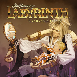 Download Jim Henson's Labyrinth: Coronation (Issues) (11 Book Series) - Simon Spurrier file in ePub