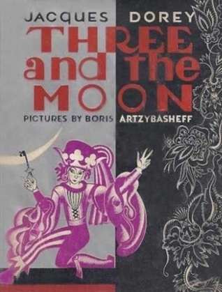Read online Three and the Moon: Legendary Stories of Old Brittany, Normandy and Provence - Jacques Dorey file in ePub