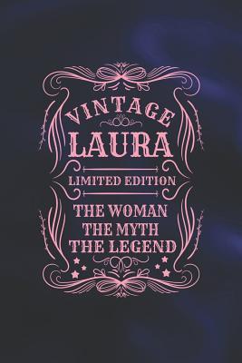 Read online Vintage Laura Limited Edition the Woman the Myth the Legend: First Name Funny Sayings Personalized Customized Names Gift Birthday Girl Women Mother's Day Notebook Journal -  | ePub