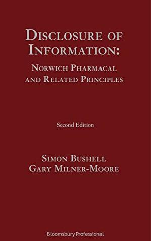 Read Disclosure of Information: Norwich Pharmacal and Related Principles - Simon Bushell file in ePub
