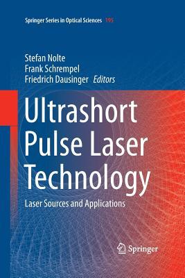 Download Ultrashort Pulse Laser Technology: Laser Sources and Applications - Stefan Nolte file in ePub