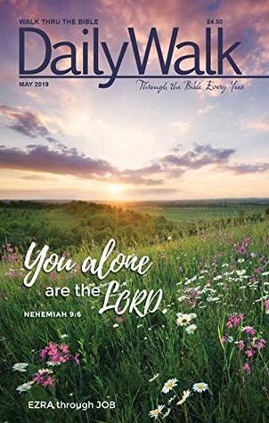 Download Daily Walk - May/June 2019: Through the Bible Every Year (Daily Walk Devotional Magazines) - Walk Thru the Bible | ePub