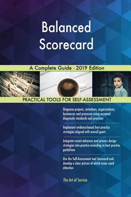 Read online Balanced Scorecard A Complete Guide - 2019 Edition - Gerardus Blokdyk file in PDF
