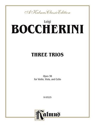 Download Three Trios, Opus 38 : For Violin, Viola and Cello (Kalmus Edition) - Luigi Boccherini file in ePub