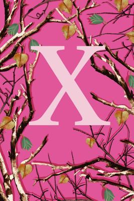 Read X: Letter X Monogram Initials Girls Womens Pink Camo Camouflage Notebook & Journal - Dream Darling Journals | PDF