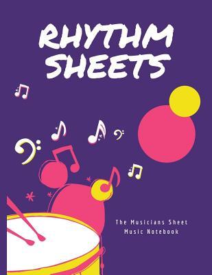 Read online Rhythm Sheets: The Musicians Sheet Music Notebook - Pete Edison file in ePub
