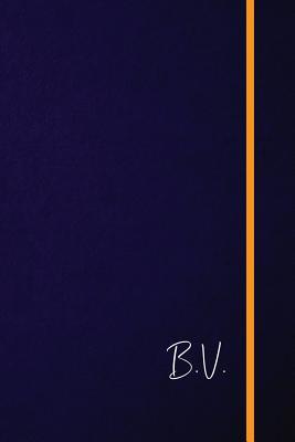 Read B.V.: Classic Monogram Lined Notebook Personalized With Two Initials - Matte Softcover Professional Style Paperback Journal Perfect Gift for Men and Women -  | PDF