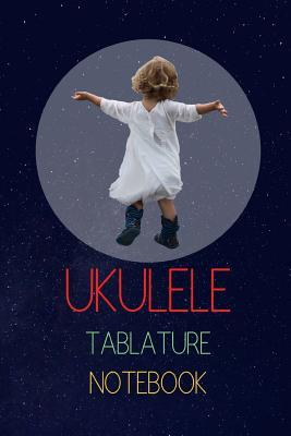 Read online Ukulele Tablature Notebook: Write Down The Ukulele Versions of Songs You Like - Jedrek Steele | ePub