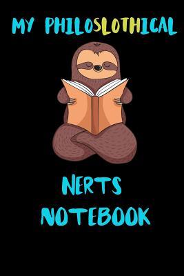Read online My Philoslothical Nerts Notebook: Blank Lined Notebook Journal Gift Idea For (Lazy) Sloth Spirit Animal Lovers -  | PDF