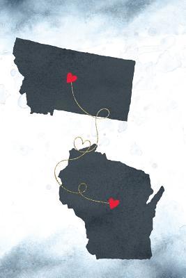 Read online Montana & Wisconsin: Long Distance Out of State Notebook - Blank Lines -  | ePub