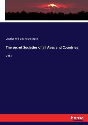 Read online The secret Societies of all Ages and Countries - Charles William Heckethorn file in ePub