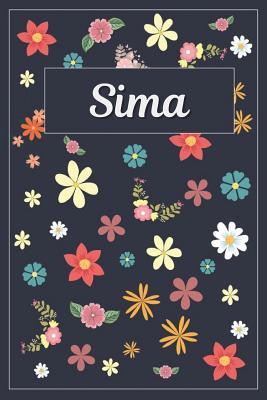 Read online Sima: Lined Writing Notebook with Personalized Name 120 Pages 6x9 Flowers -  file in ePub