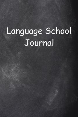 Read online Language School Journal Chalkboard Design Lined Journal Pages: Graduation Theme Back To School Progress Journals Notebooks Diaries (Notebook, Diary, Blank Book) -  | ePub