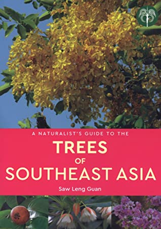 Download A Naturalist's Guide to the Trees of Southeast Asia - Leng Guan Saw file in ePub