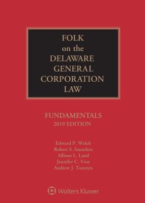 Read online Folk on the Delaware General Corporation Law: Fundamentals, 2019 Edition - Edward P Welch file in ePub
