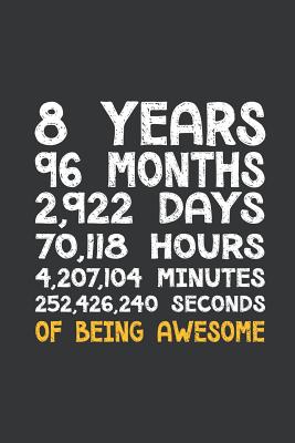 Read Notebook: 8th Birthday 8 Years Old Being Awesome Anniversary Journal & Doodle Diary; 120 College Ruled Pages for Writing and Drawing - 6x9 in. - Birthday Design Publishing Co | PDF