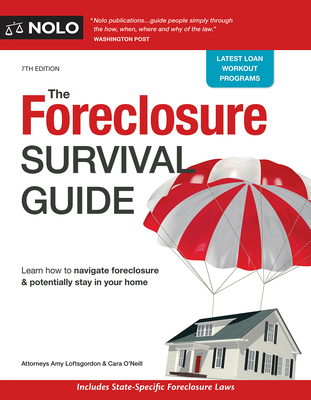 Read The Foreclosure Survival Guide: Keep Your House or Walk Away with Money in Your Pocket - Amy Loftsgordon | ePub