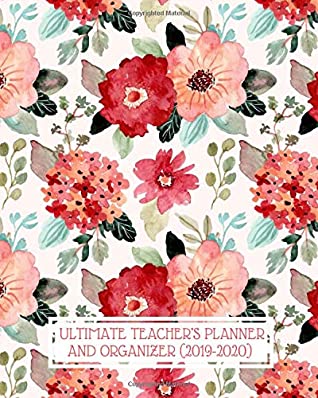 Read Online Ultimate Teacher’s Planner and Organizer (2019-2020): 11-month Planner August-June 150 Pages Daily Weekly and Monthly Planning Yearly School Overview  for EQ/I Can Events Meetings and More! -  | PDF