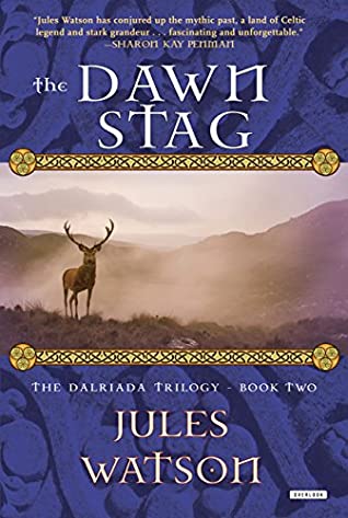 Read The Dawn Stag: The Dalriada Trilogy, Book Two - Jules Watson file in PDF