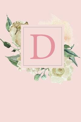 Read D: Pretty White Roses and Peonies Monogram Sketchbook 110 Sketchbook Pages (6 x 9) Floral Watercolor Monogram Sketch Notebook Personalized Initial Letter Journal Monogramed Sketchbook -  file in PDF
