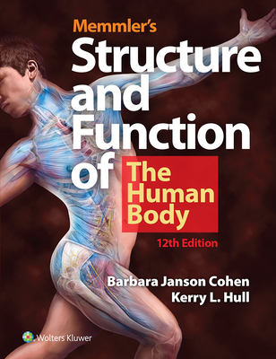Full Download Memmler's Structure & Function of the Human Body - Barbara Janson Cohen | PDF